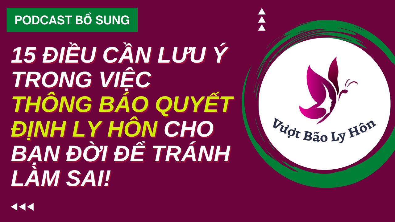 Thông Báo Ly Hôn Với Bạn Đời Thế Nào Để Họ Không Phản Ứng Bất Lợi?